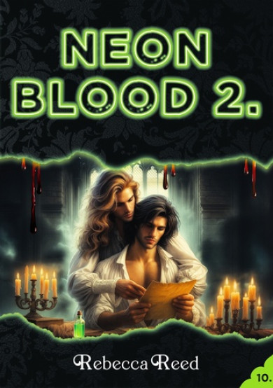 Könyv Neon Blood 2. (Rebecca Reed)
