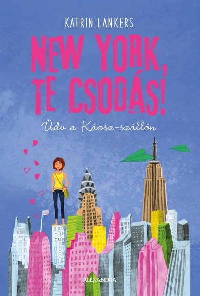 Könyv New York, te csodás (Katrin Lankers)