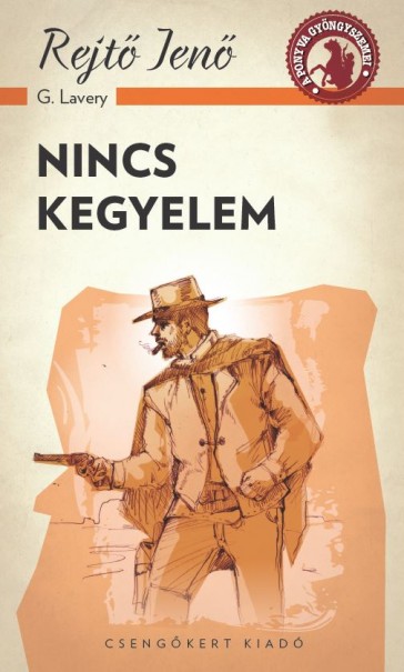 Könyv Nincs kegyelem (Rejtő Jenő)