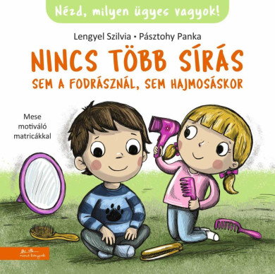 Könyv Nincs több sírás sem a fodrásznál, sem hajmosáskor (Lengyel Szilvia)