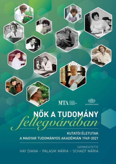 Könyv Nők a tudomány fellegvárában (Hay Diana)