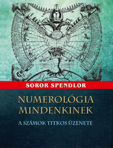 Könyv Numerológia mindenkinek (Soror Splendor)