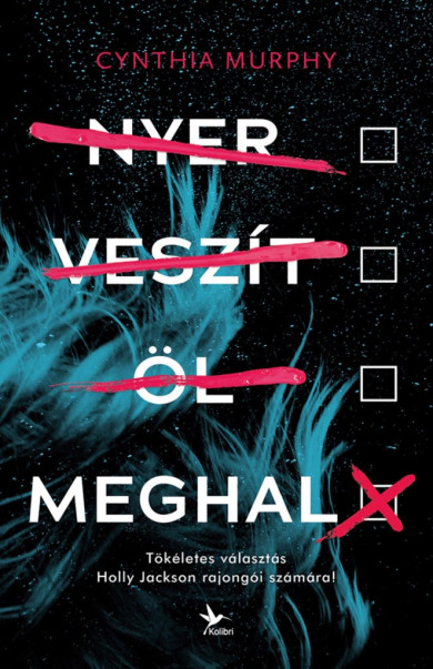Könyv Nyer, veszít, öl, meghal (Cynthia Murphy)
