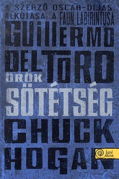 Könyv Örök sötétség (Guillermo Del Toro)