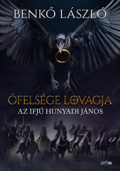 Könyv Őfelsége lovagja (Benkő László)