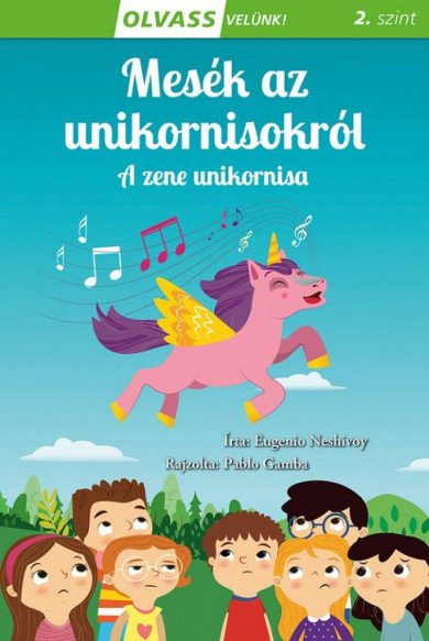 Könyv Olvass velünk! (2) - Mesék az unikornisokról - A zene unikornisa (Euge