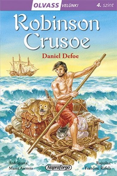 Könyv Olvass velünk! (4) - Robinson Crusoe (Daniel Defoe)