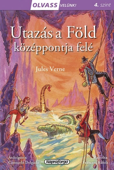 Könyv Olvass velünk! (4) - Utazás a Föld középpontja felé