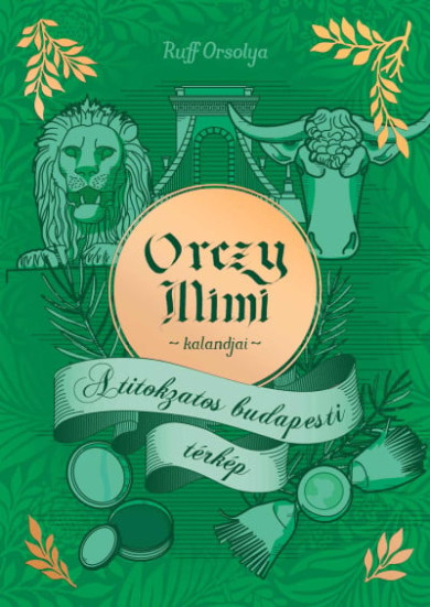 Könyv Orczy Mimi kalandjai - A titokzatos budapesti térkép (Ruff Orsolya)