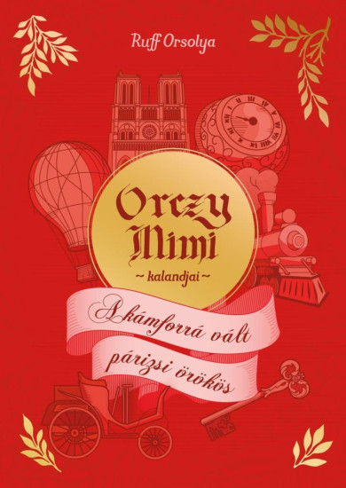 Könyv Orczy Mimi kalandjai (Ruff Orsolya)