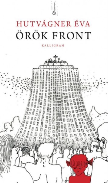 Könyv Örök front (Hutvágner Éva)