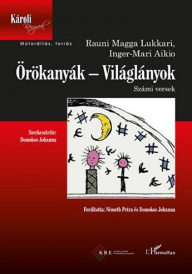 Könyv Örökanyák - Világlányok (Rauni Magga Lukkari)