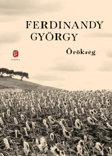 Könyv Örökség (Ferdinandy György)