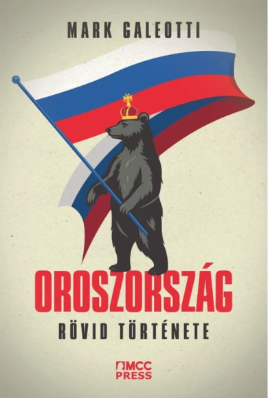 Könyv Oroszország rövid története (Mark Galeotti)