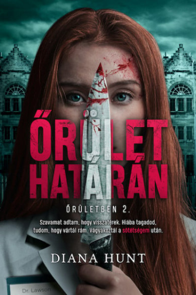 Könyv Őrület határán (Diana Hunt)
