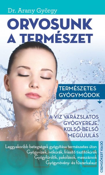 Könyv Orvosunk a természet (Dr. Arany György)