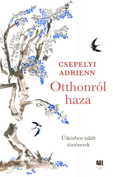 Könyv Otthonról haza (Csepelyi Adrienn)
