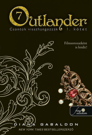 Könyv Outlander 7/1 - Csontok visszhangozzák (Diana Gabaldon)