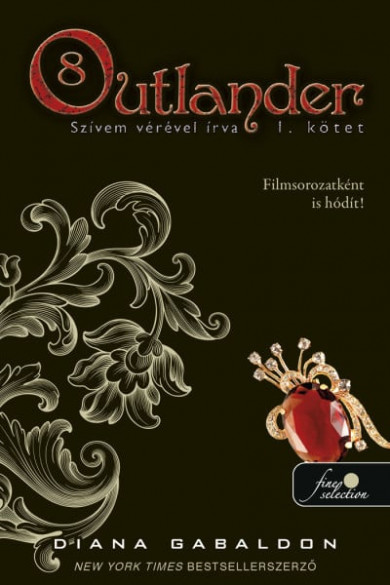 Könyv Outlander 8/1 - Szívem vérével írva - kartonált (Diana Gabaldon)