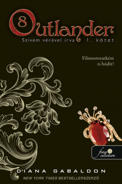 Könyv Outlander 8/1 - Szívem vérével írva - keménytáblás (Diana Gabaldon)