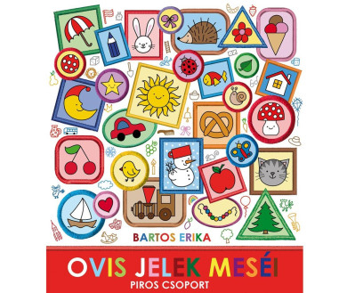 Könyv Ovis jelek meséi - Piros csoport (Bartos Erika)