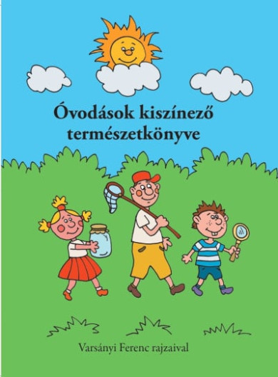 Könyv Óvodások kiszínező természetkönyve (Varsányi Ferenc)
