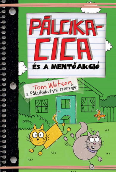Könyv Pálcikacica és a mentőakció (Tom Watson)