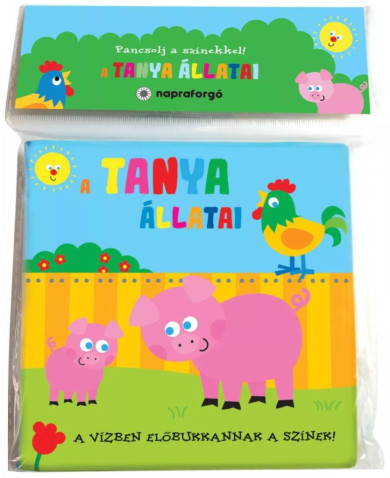 Könyv Pancsolj a színekkel! - A tanya állatai