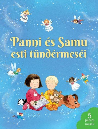 Könyv Panni és Samu esti tündérmeséi (Kate Nolan)