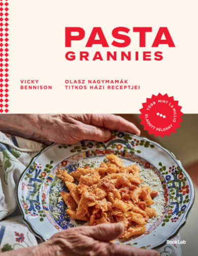 Könyv Pasta Grannies - Olasz nagymamák titkos házi receptjei (Vicky Bennison