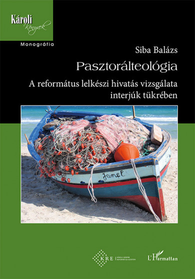 Könyv Pasztorálteológia (Siba Balázs)