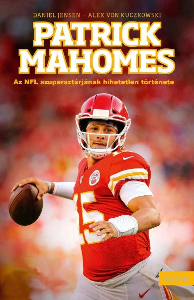 Könyv Patrick Mahomes - Az NFL szupersztárjának hihetetlen története (Daniel