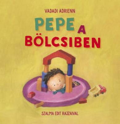 Könyv Pepe a bölcsiben (Vadadi Adrienn)