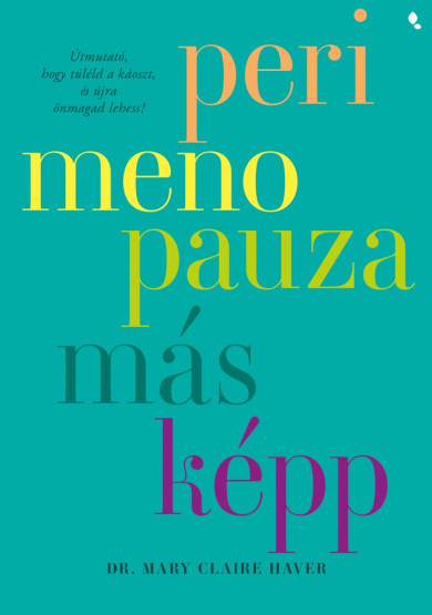 Könyv Perimenopauza másképp (Marie Claire Haver)