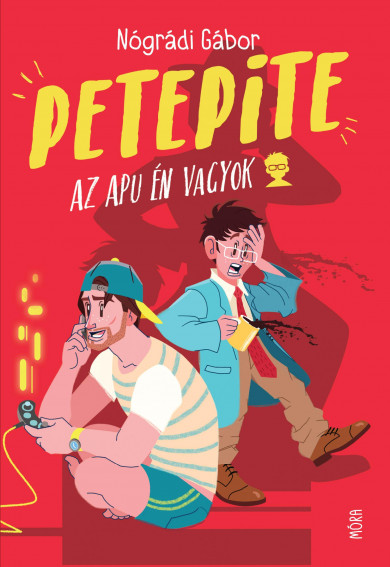 Könyv PetePite - Az apu én vagyok (Nógrádi Gábor)