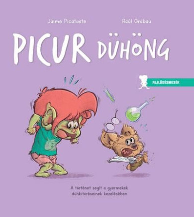 Könyv Picur dühöng (Jaime Picatoste)