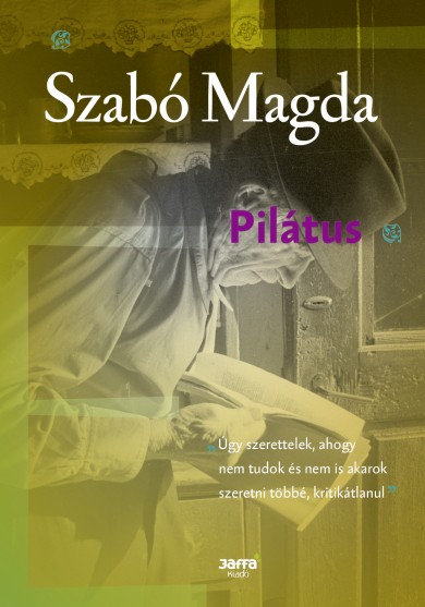 Könyv Pilátus (Szabó Magda)