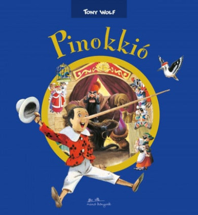 Könyv Pinokkió (Tony Wolf)