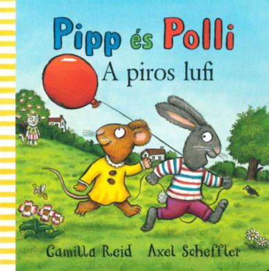 Könyv Pipp és Polli - A piros lufi (Axel Scheffler)