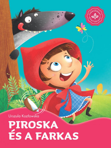 Könyv Piroska és a farkas - Kedvenc meséim (Urszula Kozlowska)