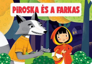 Könyv Piroska és a farkas (Pápai Barna)