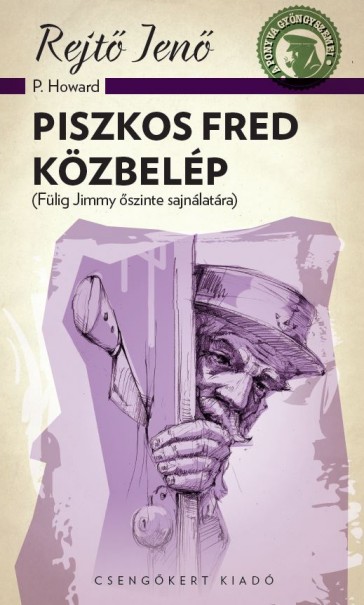 Könyv Piszkos Fred közbelép (Rejtő Jenő)