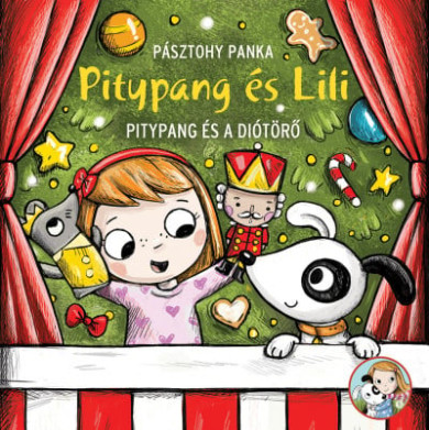 Könyv Pitypang és a Diótörő - Pitypang és Lili (Pásztohy Panka)