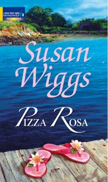 Könyv Pizza Rosa (Susan Wiggs)