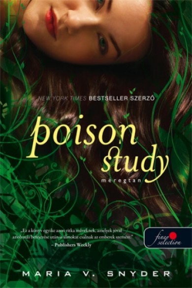 Könyv Poison study - Méregtan (Maria V. Snyder)