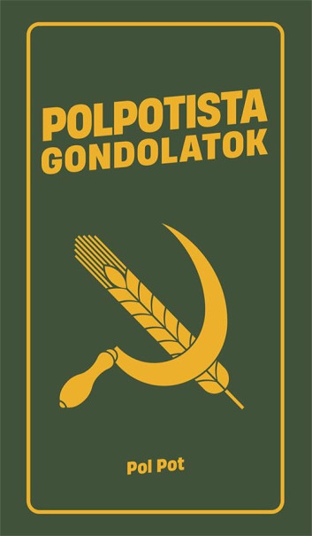 Könyv Polpotista gondolatok (Pol Pot)