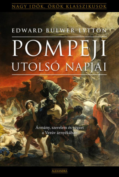 Könyv Pompeji utolsó napjai (Edward Bulwer-Lytton)