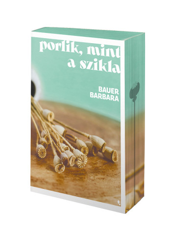 Könyv Porlik, mint a szikla - Éldekorált kiadás (Bauer Barbara)