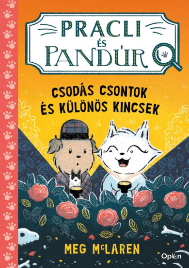 Könyv Pracli és Pandúr 1. - Csodás csontok és különös kincsek (Meg McLaren)
