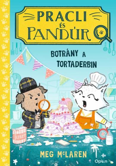 Könyv Pracli és Pandúr 2. - Botrány a tortaderbin (Meg McLaren)